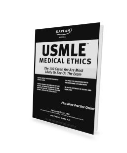 USMLE Medical Ethics: The 100 Cases You Are Most Likely to See