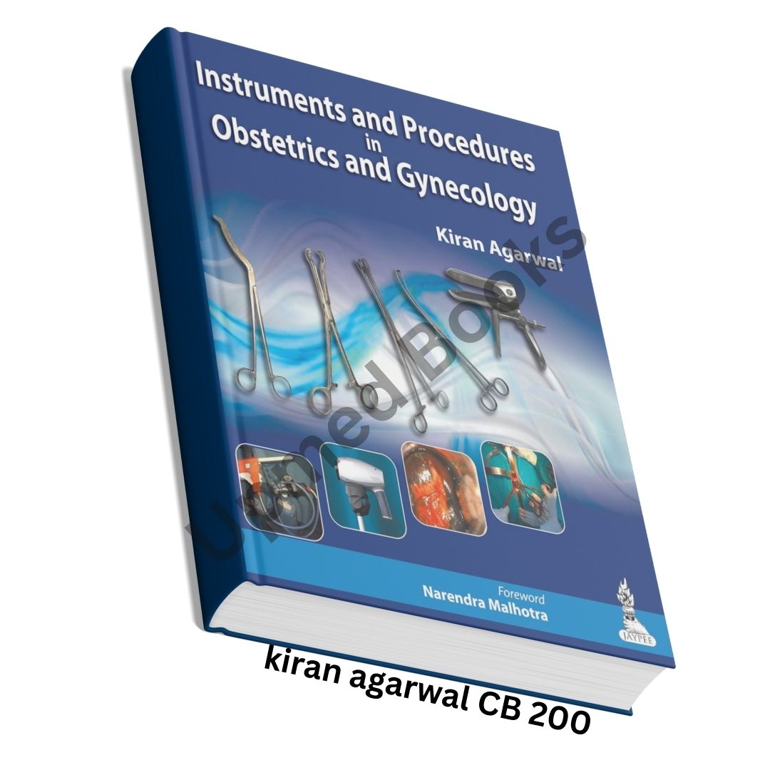 Instruments and Procedures in Obstetrics and Gynecology by Kiran Agarwal