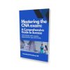 Mastering the CNA Prometric Exam 1200 MCQs Latest Edition