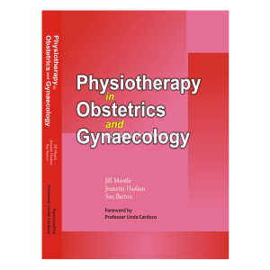 Physiotherapy in Obstetrics and Gynaecology 4th by Jill Mantle Jeanette Haslam Sue Barton