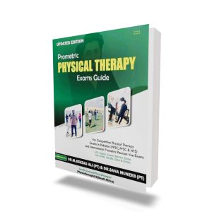 Prometric Exam Guide for Physical Therapy 2nd Edition - Latest Edition for Pakistan
