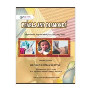 PEARLS AND DIAMONDS  A Systematic Approach to Gynae Obs Long Cases 2nd Edition by Dr. Shazia Usman Khattak